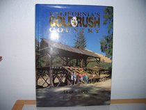 California's Gold Rush Country (Historical and Old West)
