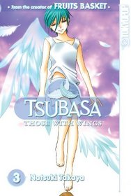 Tsubasa: Those with Wings Volume 3 (Tsubasa Those With Wings)