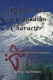 Reflections on Canadian Character: From Monarch Park to Monarch Mountain