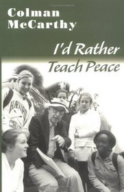 I'd Rather Teach Peace