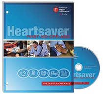 Heartsaver First Aid CPR AED Instructor Manual 2015