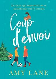 Coup d'envoi (Translation) (Les Saisons) (French Edition)