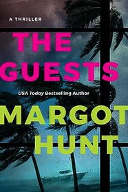 The Guests: A Thriller