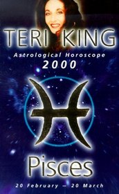 Teri King's Astrological Horoscopes for 2000: Pisces