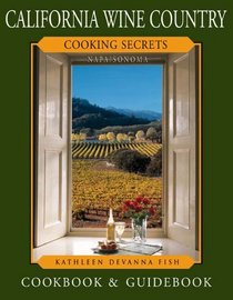 California Wine Country: Cooking Secrets (Cooking Secrets)