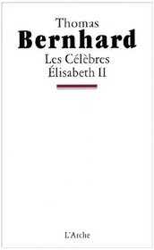 Les clbres. Elisabeth II