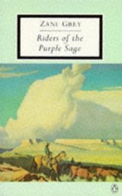 Riders of the Purple Sage (Penguin Twentieth-Century Classics)