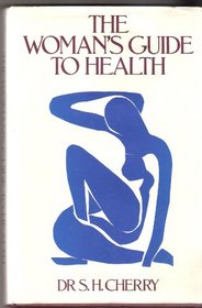 The women's guide to health