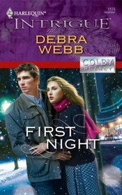 First Night  (Colby Agency, Bk 31) (Harlequin Intrigue, No 1173)