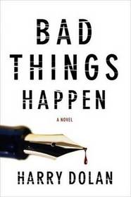 Bad Things Happen (David Loogan, Bk 1)