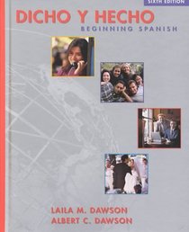 Dicho y hecho, Student Text and Cassette : Beginning Spanish