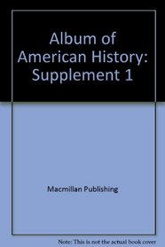 Album of American History: Supplement 1