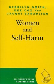 Women and Self-harm (The Women's Press handbook series)