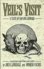 Veil's Visit: A Taste of Hap and Leonard