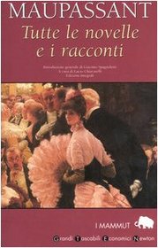 Tutte le novelle e i racconti