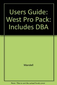 Users Guide: West Pro Pack: Includes DBA