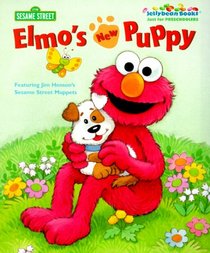 Elmo's New Puppy (Jellybean Books(R))