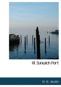 At Sunwich Port (Large Print Edition)