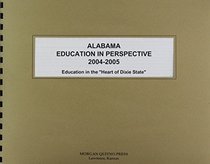 Alabama Education In Perspective 2004-2005