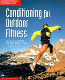 Conditioning for Outdoor Fitness: A Comprehensive Training Guide