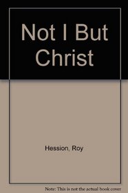 Not I, But Christ: The Christian's Relationship with Jesus as Typified in the Story of Saul and David