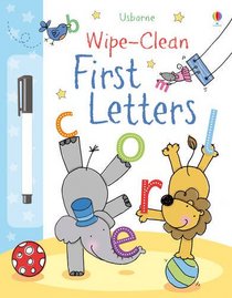 First Letters (Usborne Wipe Clean Books)