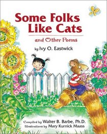 Some Folks Like Cats: And Other Poems