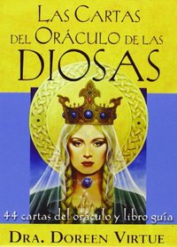 Las Cartas Del Orculo De La Diosa / The Goddess Oracle Cards: 44 Cartas Del Orculo Y Libro Gua (Spanish Edition)
