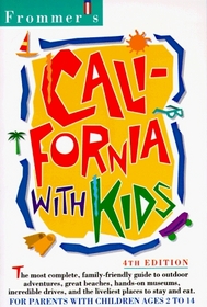 Frommer's California With Kids (Frommer's California With Kids)