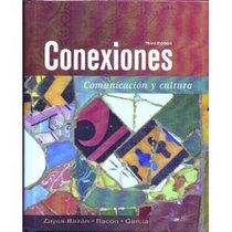 Conexiones: Communicacion Y Cultura