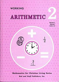 Working Arithmetic 2 Teachers Manual Units 1,2