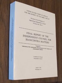 Final Report of the Independent Counsel for Iran/Contra Matters