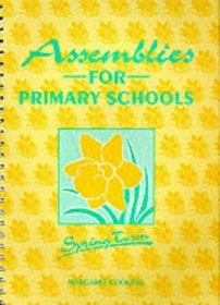 Assemblies for Primary Schools: Spring Term