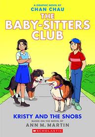 Kristy and the Snobs (Baby-Sitters Club Graphic Novels, Bk 10)