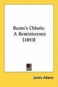 Burns's Chloris: A Reminiscence (1893)