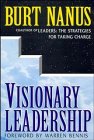 Visionary Leadership: Creating a Compelling Sense of Direction for Your Organization (Jossey-Bass Management Series)