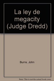 La ley de megacity (Judge Dredd) (Spanish Edition)