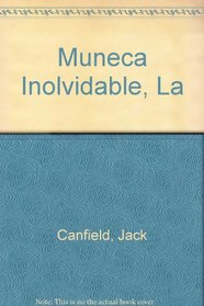Muneca Inolvidable, La