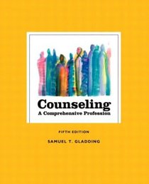 Counseling: A Comprehensive Profession, Fifth Edition