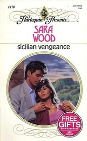 Sicilian Vengeance (Harlequin Presents, No 11470)