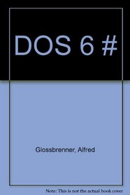 Dos : Advanced Guide to Putting Microsoft's Breakthrough Software to W