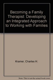 Becoming a Family Therapist