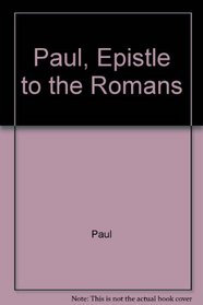Paul, Epistle to the Romans (Bryn Mawr Greek Commentaries)
