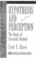Hypothesis and Perception: The Roots of Scientific Method