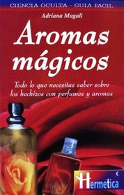 Aromas Magicos. La Vida de LILLI Jahn (Spanish Edition)