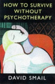 How to Survive Without Psychotherapy