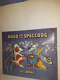 Hugo and the Spacedog
