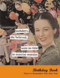 Birthdays, She Believed, Were No Time to Exercise Restraint: Birthday Book (Tainted Ladies)