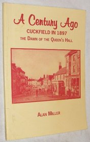 Century Ago: Cuckfield in 1897 - The Dawn of the Queen's Hall