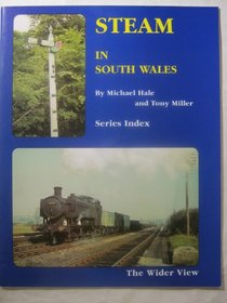 Steam in South Wales: Series Index